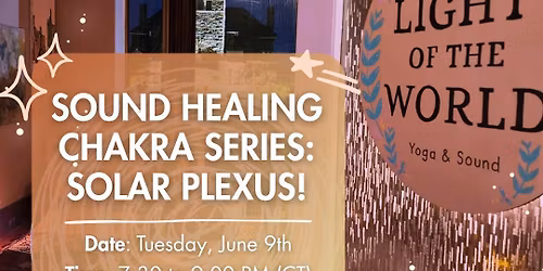 SOUND HEALING CHAKRA SERIES: SOLAR PLEXUS!\ud83d\udc9b