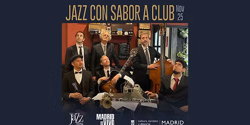 JAZZ CON SABOR A CLUB 25: THE GOOD MEN SWINGTET