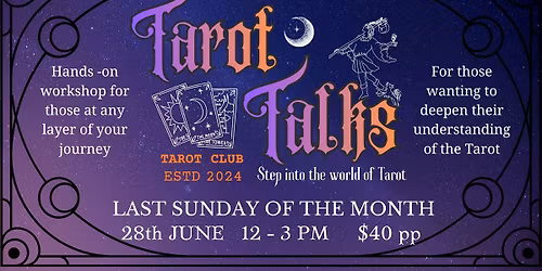 Tarot Talks Workshop Sunday 28th June