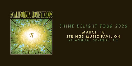 THE CALIFORNIA HONEYDROPS \u2013 SHINE DELIGHT TOUR 2026