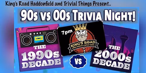 90s versus 2000s Trivia at King's Road Brewing Haddonfield