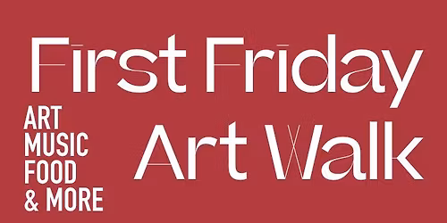 First Friday Art Walk