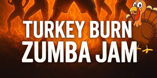 Thanksgiving Day Turkey Burn Zumba Jam