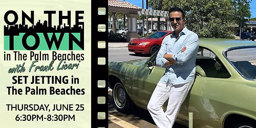 On the Town in The Palm Beaches 'Set Jetting' Screening Event