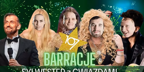 BARRACJE - Sylwester z Gwiazdami| Impro komedia | 28 XII 2025