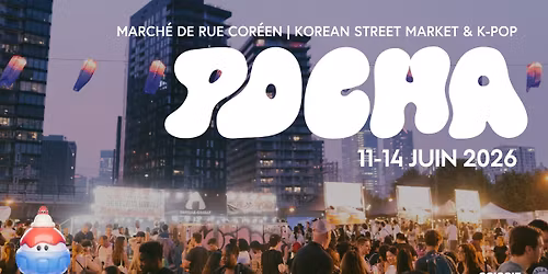 POCHA MTL & K-POP FEST | 11 au 14 juin 2026