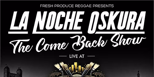 La Noche Oskura at Midtown Live Sports Pub & Venue