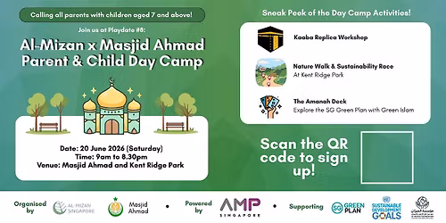 Playdate #8: Al Mizan x Masjid Ahmad Parent and Child Bonding Camp