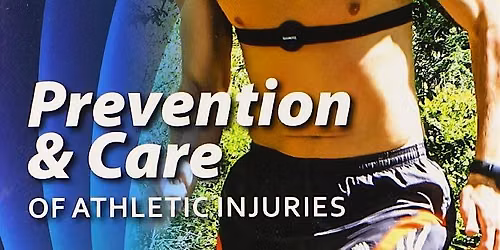 Care and Prevention of Athletic Injuries
