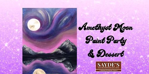 Amethyst Moon Paint Party & Dessert