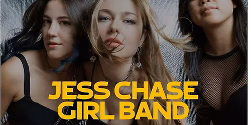 Jess Chase Girl Band w\/ Olivia Lyon at Shanghai Tunnel Bar