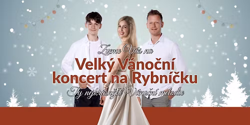 Velk\u00fd V\u00e1no\u010dn\u00ed koncert na Rybn\u00ed\u010dku