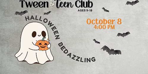 Tween & Teen Club: Halloween Bedazzling