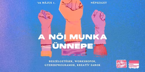 M\u00e1jus 1.: A n\u0151i munka \u00fcnnepe