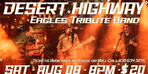 Desert Highway - Eagles Tribute Band