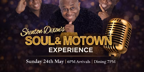 Soul & Motown Experience with Shenton Dixon