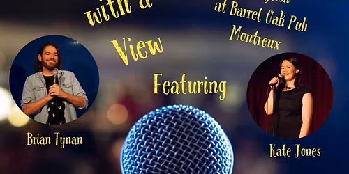 Comedy with a View - Standup in English at Barrel Oak Montreux