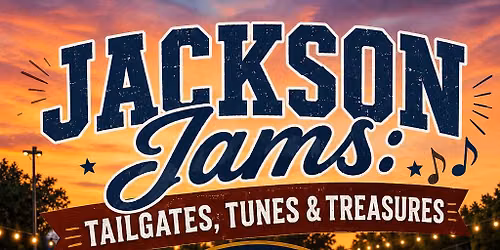 Jackson Jams: \ud83c\udf7a Tailgates, Tunes & Treasures