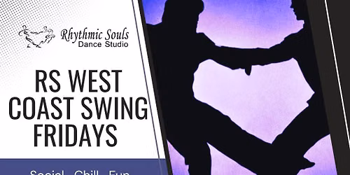 RS-West Coast Swing Fridays: social dance and concept workshop