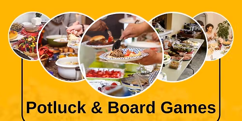 Potluck & Boardgames