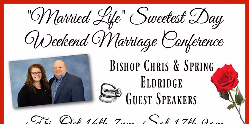 Married Life Sweetest Day Weekend Marriage Conference - Day 2