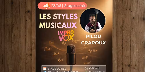 Stage ImproVox - Les styles musicaux - avec Pilou Crapou