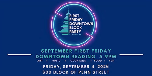 September's First Friday in Downtown Reading!
