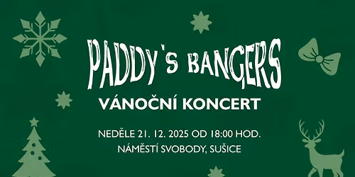 Paddy's Bangers \u2013 V\u00e1no\u010dn\u00ed koncert