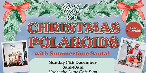 FREE Christmas polaroids with Summertime Santa 