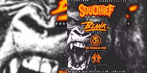 SOULTHIEF, Blank, The Struggles Over, 404 @ Lions Club Belleville