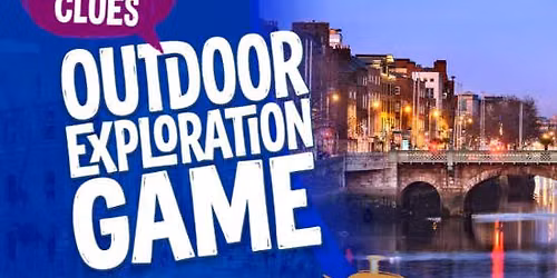 Ghosts of Dublin Outdoor Exploration Game