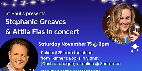 St Paul's Presents: Stephanie Greaves and Atilla Fias
