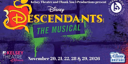 Auditions: Disney\u2019s Descendants: The Musical | presented by Thank You 5 Productions