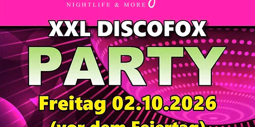 DISCOFOX und \u274cGratis\u274c\ud83c\udf74Snack Buffet in den Tag der Einheit