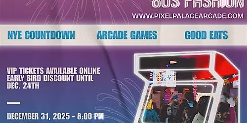 NEW YEAR'S EVE Party @ Pixel Palace