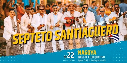 Septeto Santiaguero with Mayito Rivera- \u00a1V\u00edvela! Salsa Tour 2026 in Nagoya