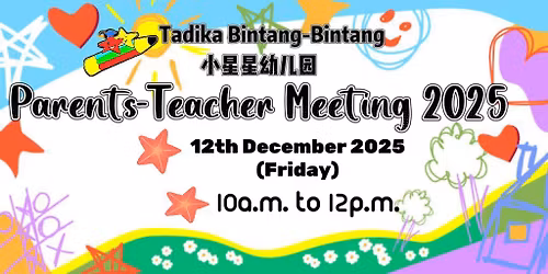 TBB Parents- Teacher Meeting 2025 小星星幼儿园家长日2025