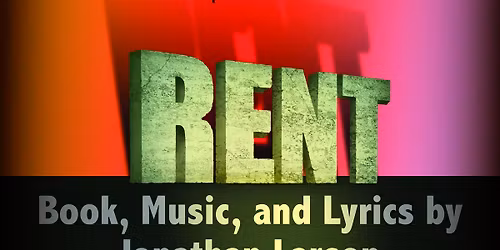 Rent by Johnathan Larson directed by Jennifer S. Holmes & Musical Direction by Alexandra Grabarchuk