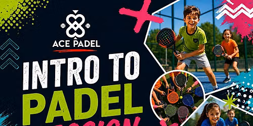 ACE Padel Session (Age 8-11)