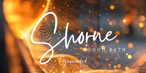 Relaxation Sound Bath - June - Shorne