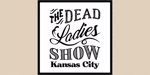The Dead Ladies Show: Episode 03