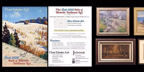Fall 2025 Sale of Historic Indiana Art