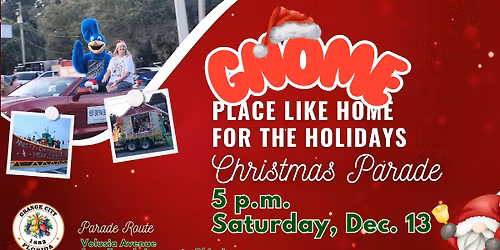 \u201cGnome Place Like Home for the Holidays\u201d Christmas Parade