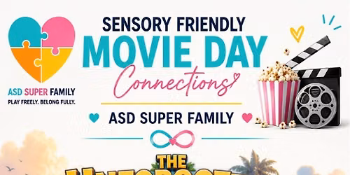 Sensory - Friendly Connections Movie Day!!! The Unforgotten Island