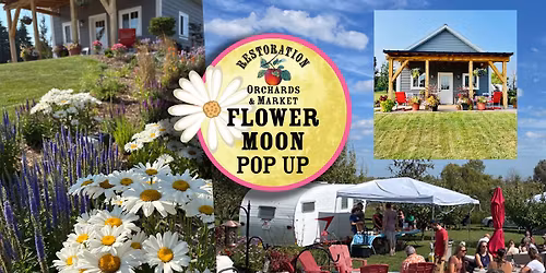 Flower Moon Pop Up & Plant and Tree Sale plus Homestead Learning Series