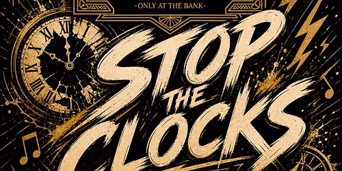 STOP THE CLOCKS