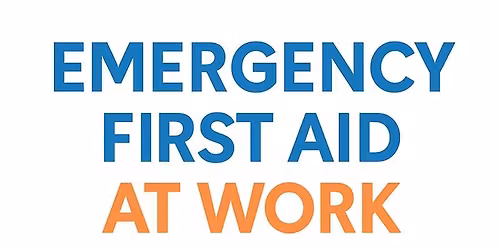 Emergency First Aid at Work