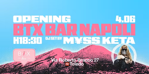 BTX BAR NAPOLI | OPENING PARTY | DJ SET by M\u00a5SS KETA