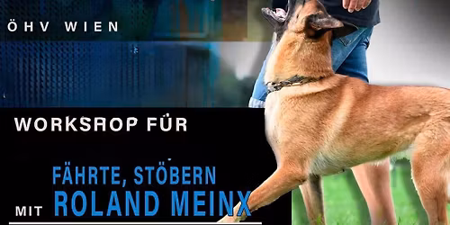 2 Tages Workshop St\u00f6bern\/F\u00e4hrte mit Roland Meinx