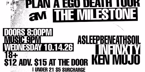 AUSTIN ROYALE w\/ INFINXTY, ASLEEPBENEATHTHESOIL & KEN MUJO at The Milestone on Wednesday 10\/14\/2026